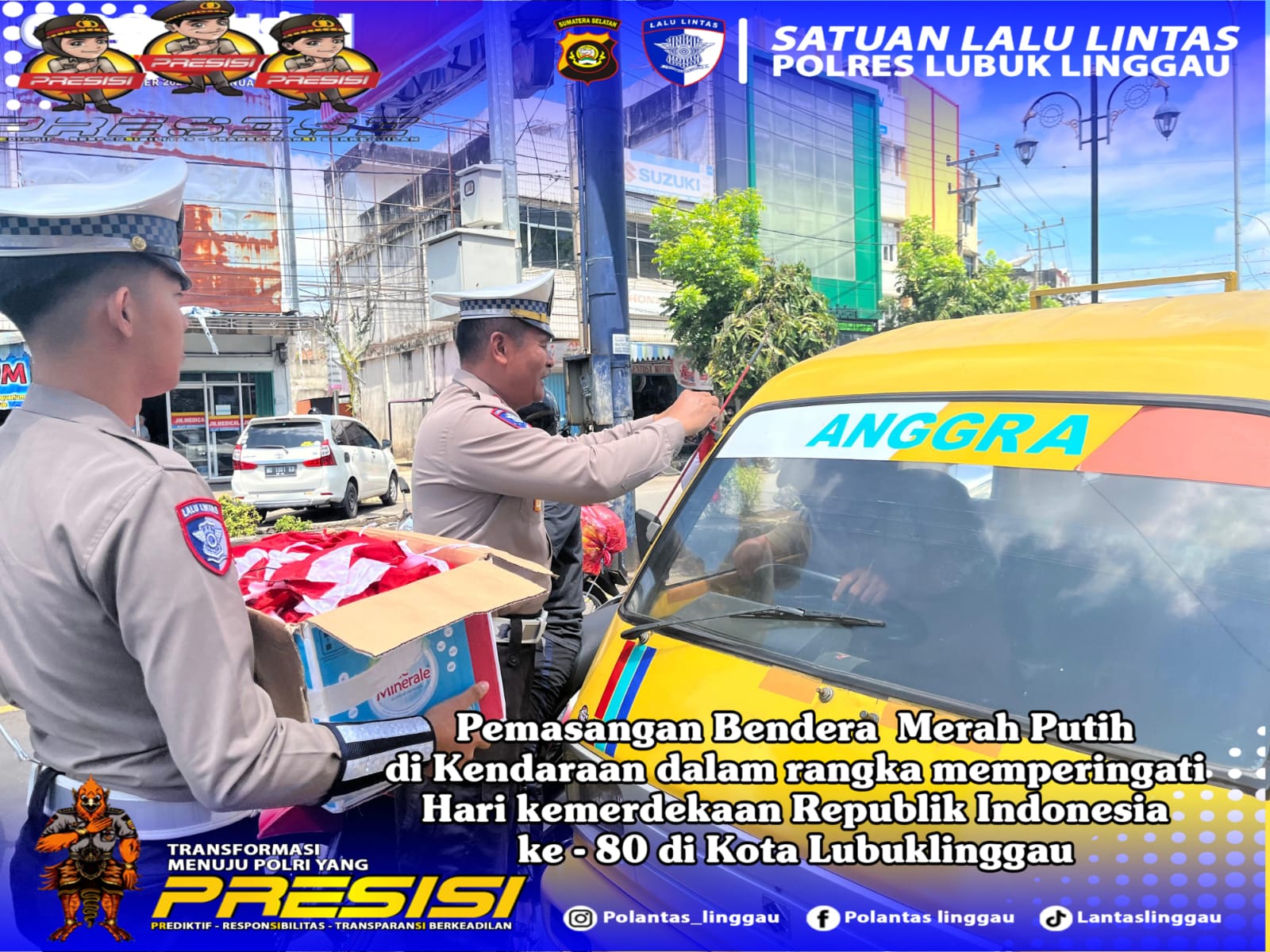 Satuan Lalulintas Polres Lubuklinggau, Giat Aksi Membagikan Bendera Merah Putih Kepada Pengguna Jalan